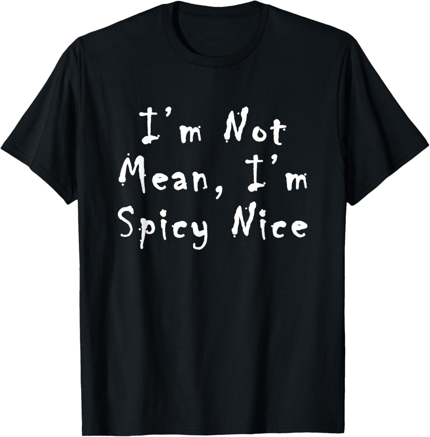 Spicy Nice Design Sassy Sarcasm