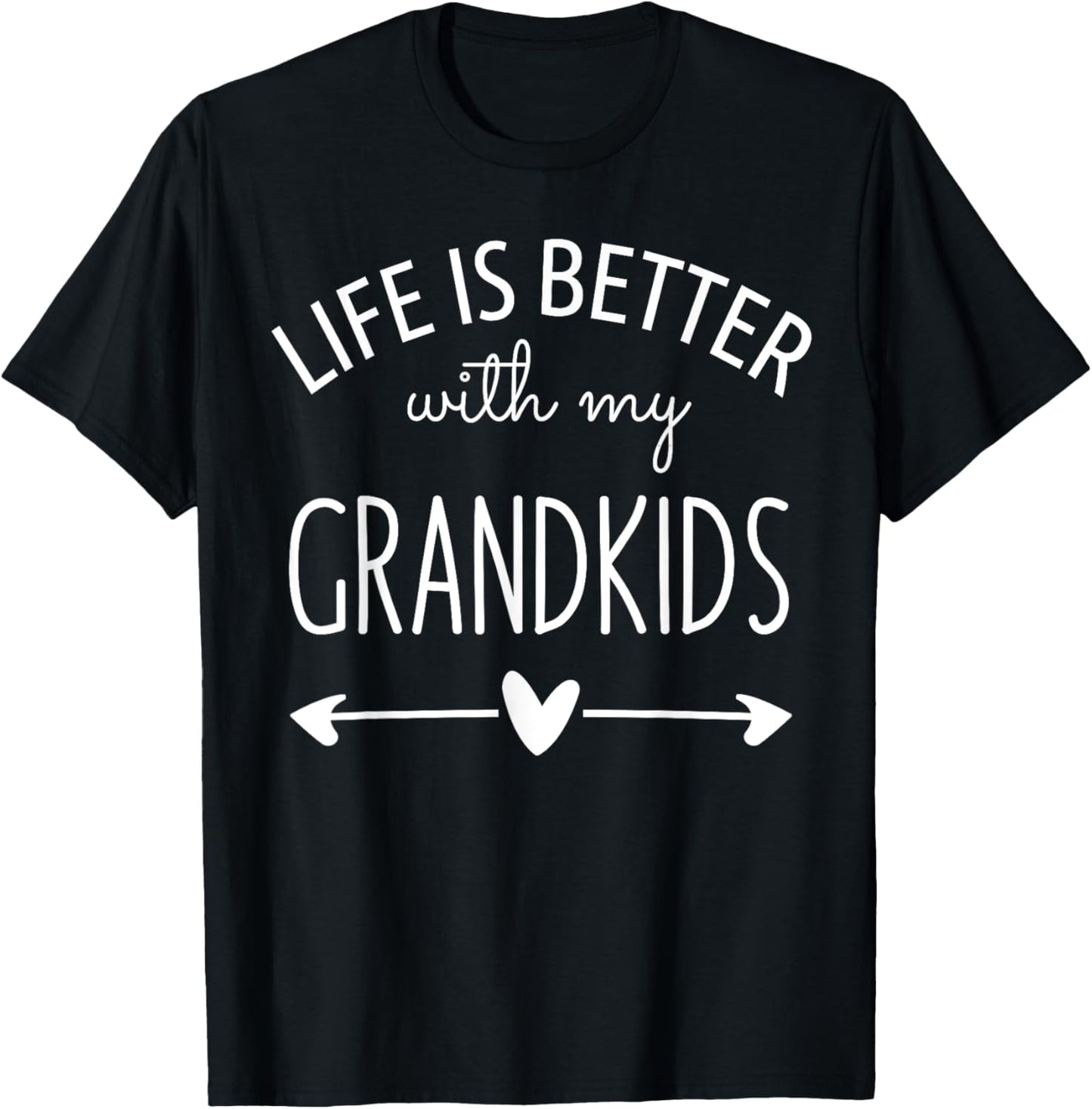 Life is Better With My Grandkids Shirt for Grandma & Grandpa