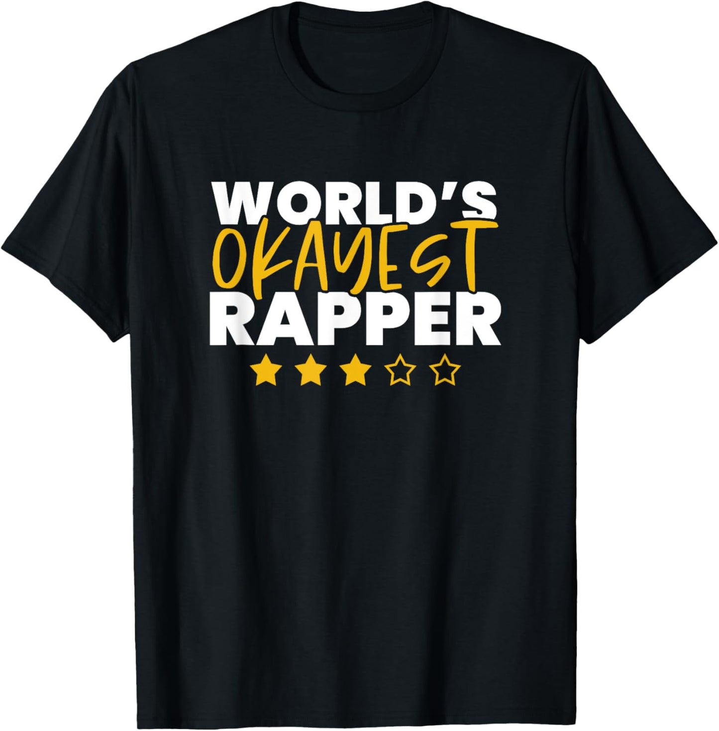 World's Okayest Rapper