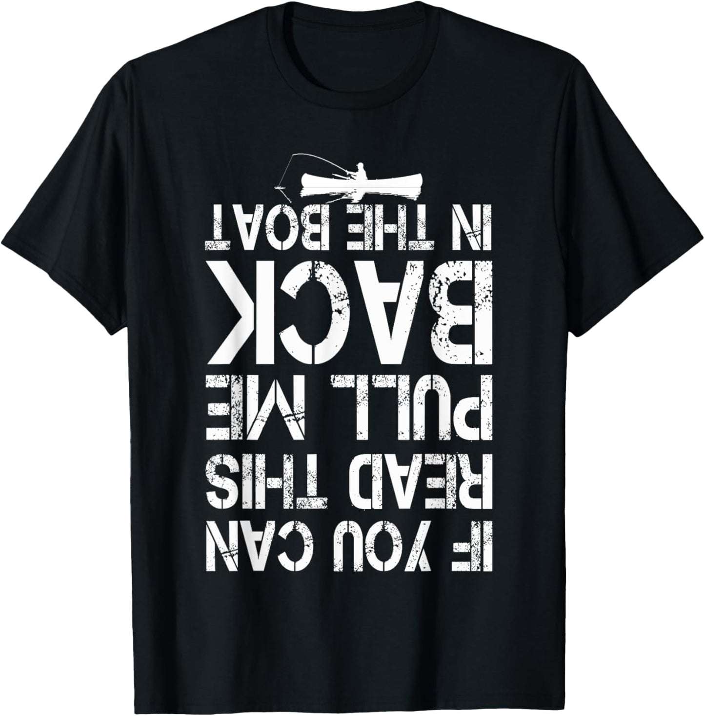 If You Can Read This Pull Me Back In The Boat funny fishing