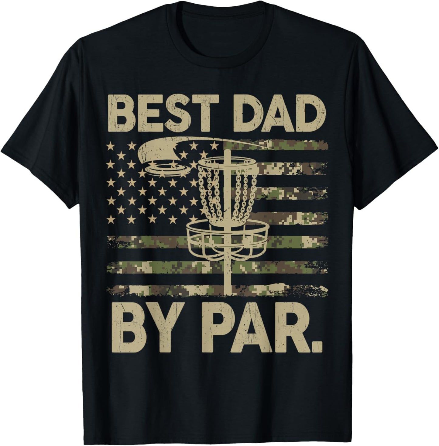 Disc Golf Frisbee Funny Best Dad Par Camo US flag Golfer