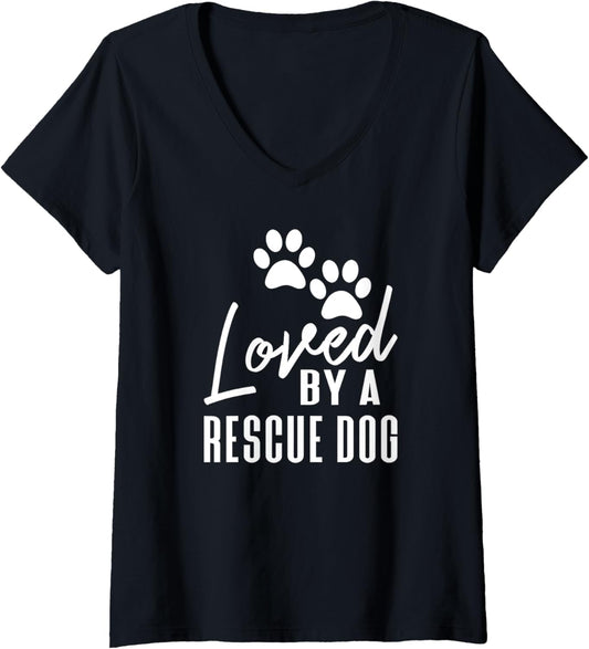 Womens Loved By A Rescue Dog   Foster Mom Rescue Dad V Neck