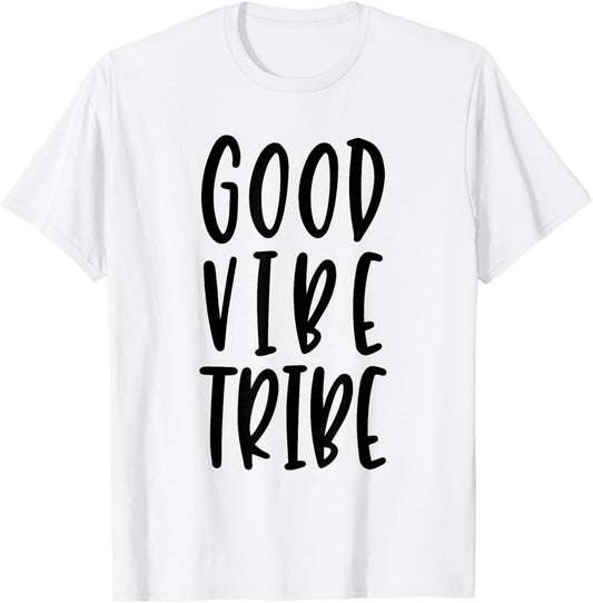 Good Vibe Tribe   Popular Quote