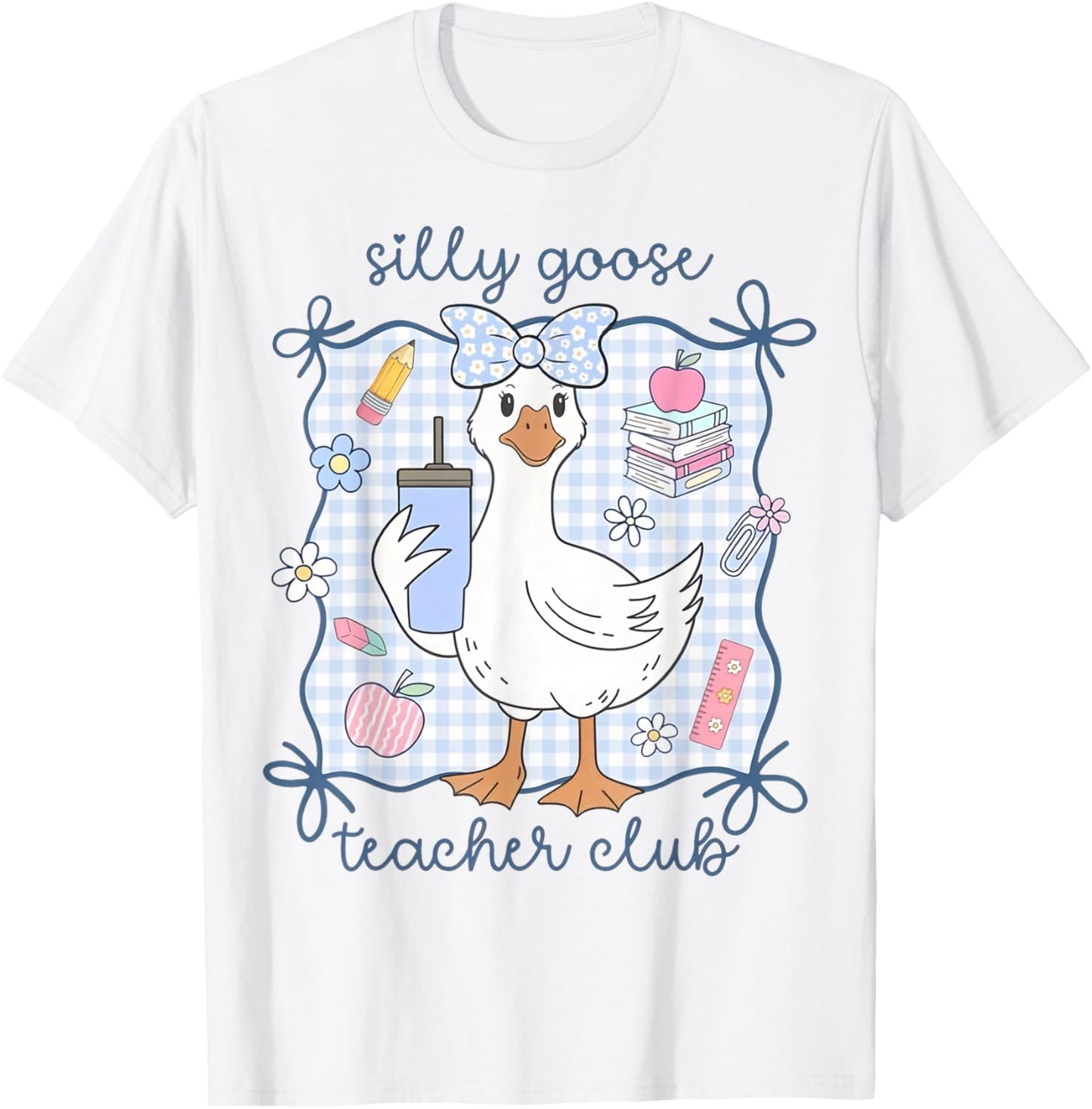 Silly Goose Teacher Club Funny Back to School First Day