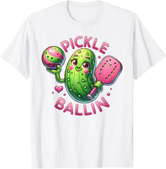 Pickle Ballin Cute Pickleball Women Girls Pickleball Lovers