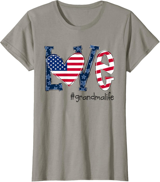 Love Grandma Life American Flag Shirt 4th Of July T Shirt Women