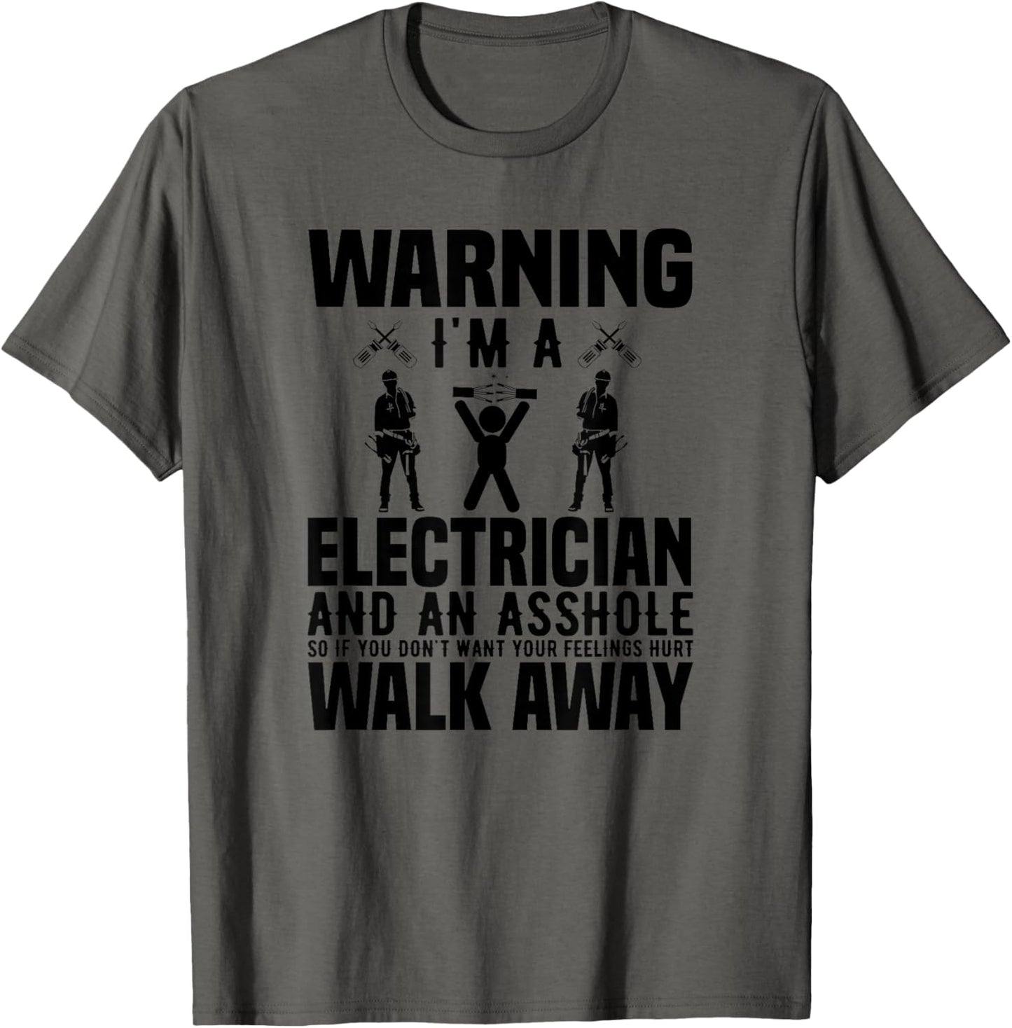Electrician Funny   Warning I'm A Electrician Asshole