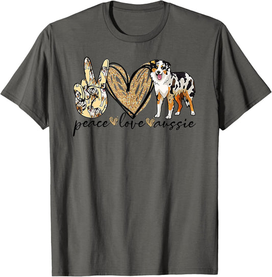 Peace Love Aussie Funny Aussie Mom Dog Mom Mother's Day Gift Men Women
