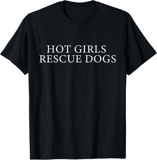 Hot Girls Rescue Dogs Dog Rescue Dog Lover