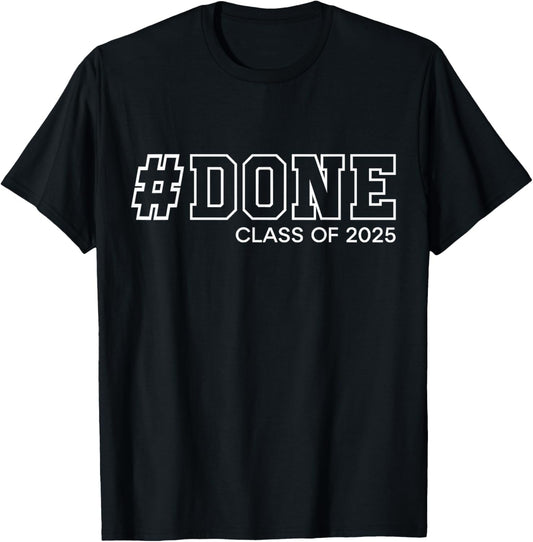 Done Class of 2025 Senior Graduation Gifts Graduate 25