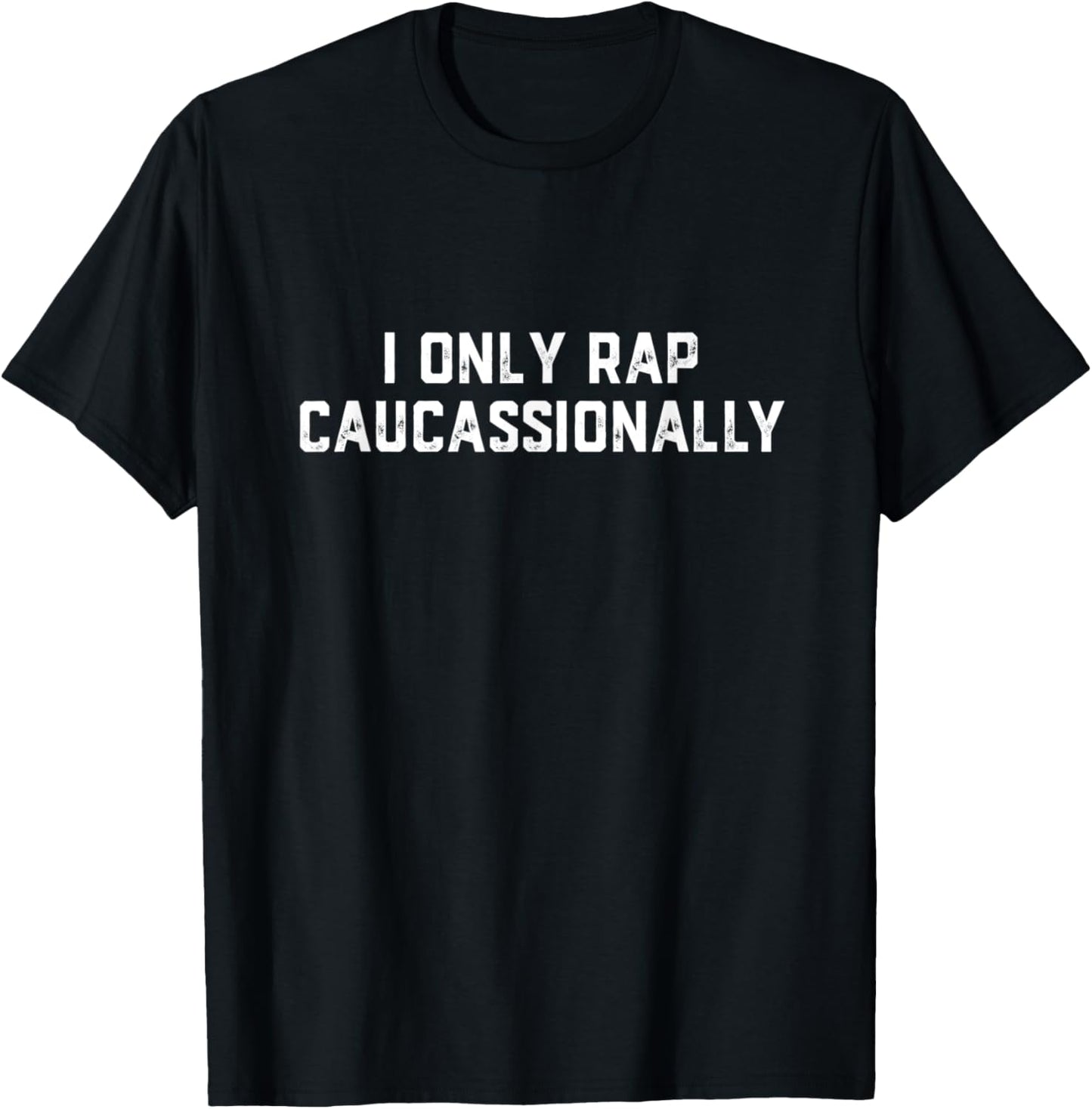 I ONLY RAP CAUCASIONALLY Funny Hip Hop Costume White Rapper