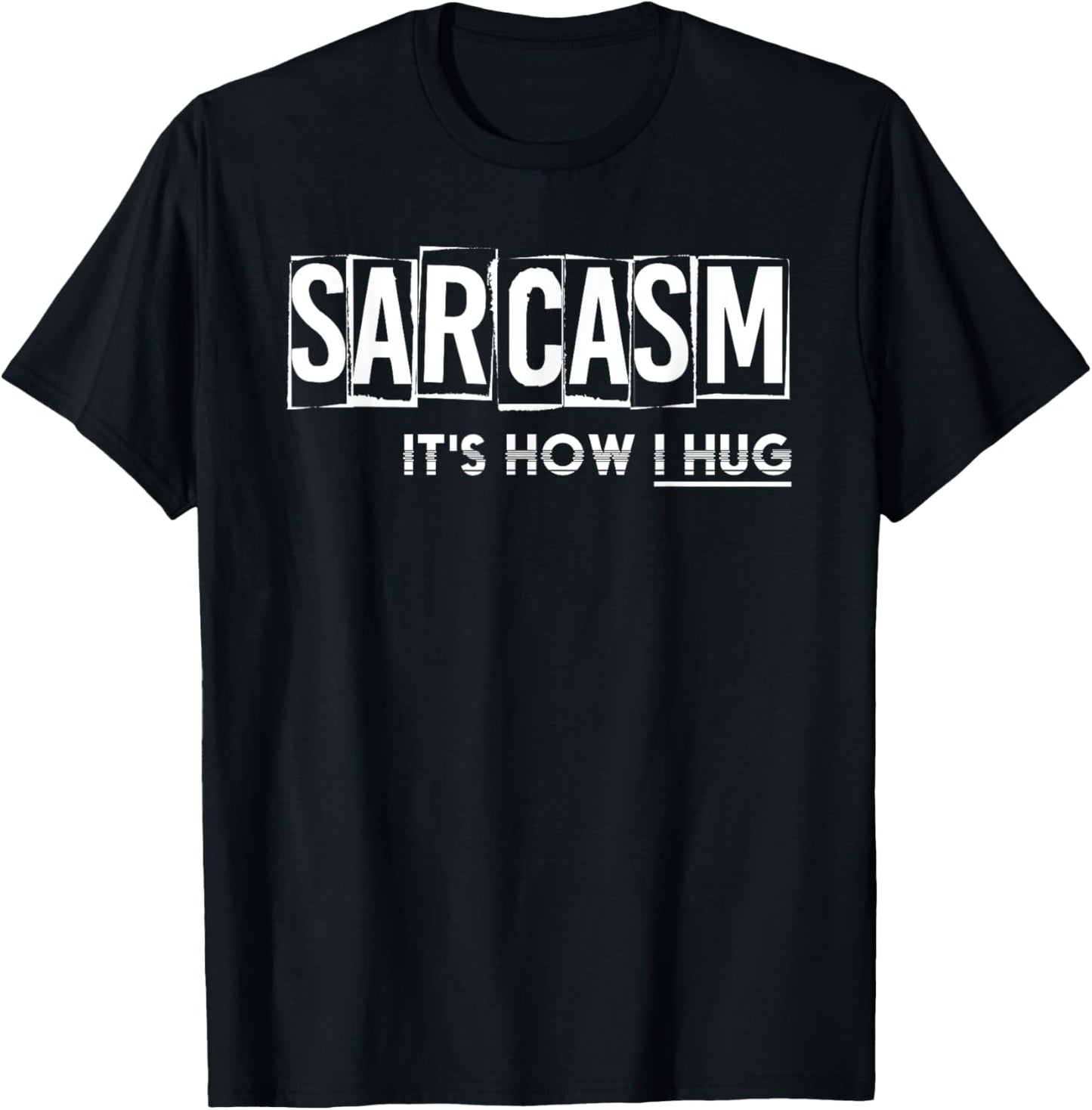 Its How I Hug Funny Witty Smart Pessimist Gift Pun Sarcasm