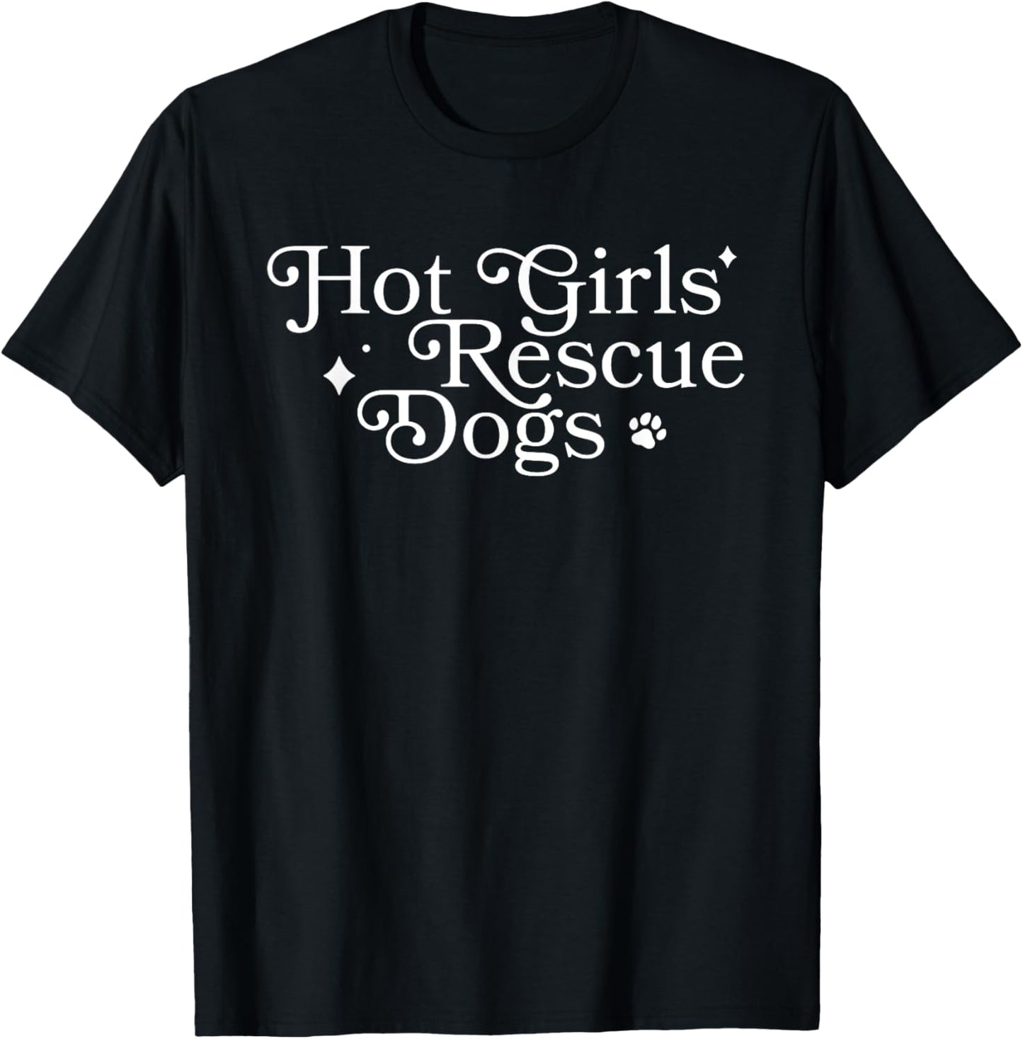 Hot Girls Rescue Dogs, Dog Lover, Dog Mom
