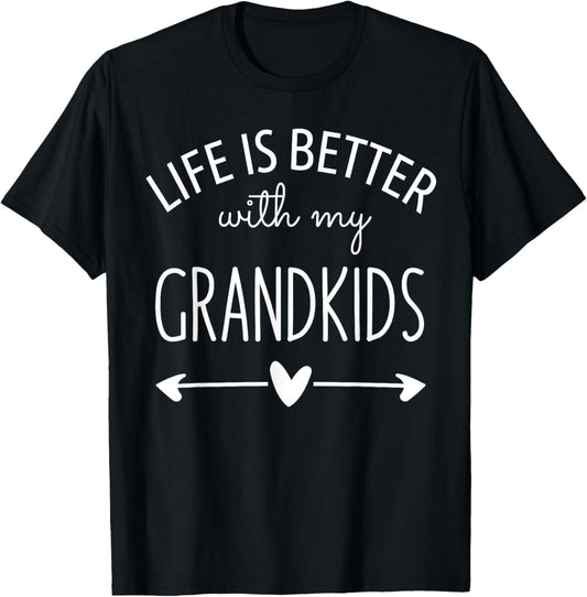 Life is Better With My Grandkids Shirt for Grandma & Grandpa