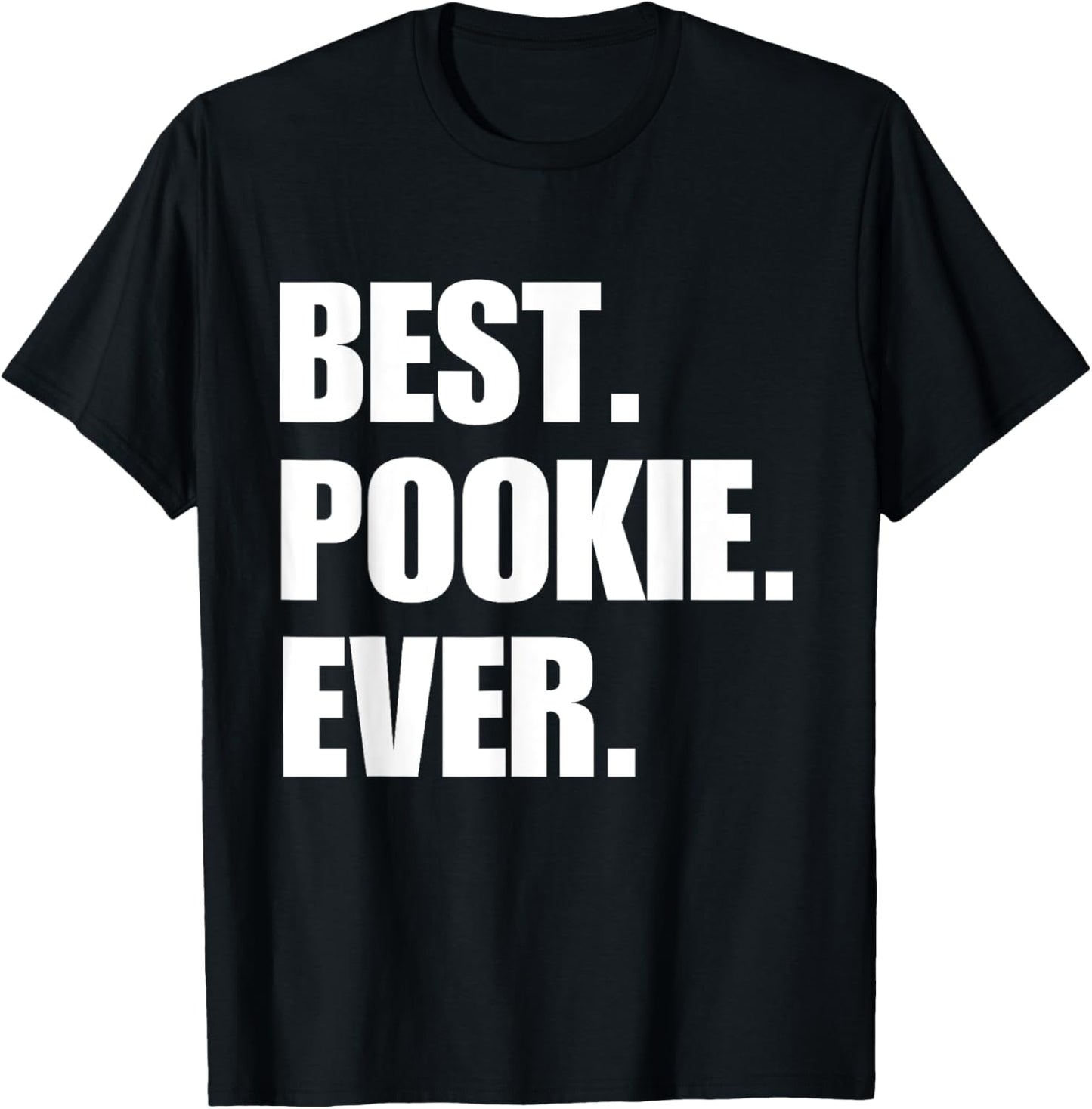 Best Pookie Ever Aesthetic Slang Viral Gen Z Quote Meme Tee
