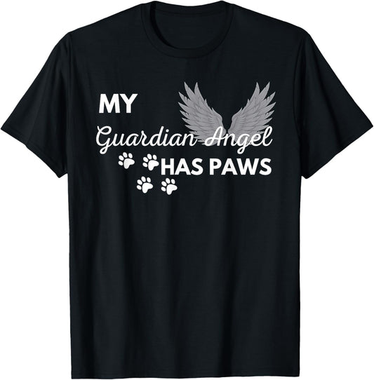My Angel Has Paws Shirt Pet Memorial Cat Dog Dad Mom Men Women Girls Kids