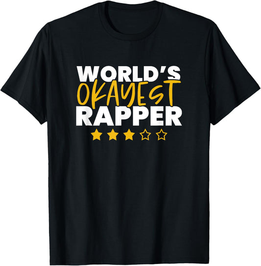 World's Okayest Rapper