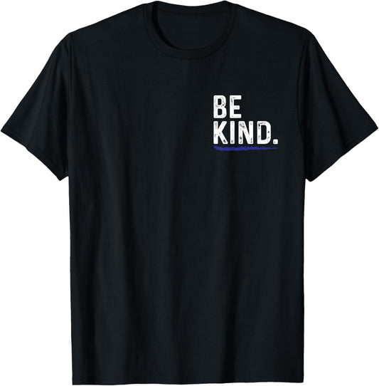 Be Kind Everyone You Meet Is Fighting A Battle Positive