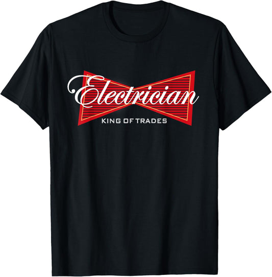 Electrician King of Trades Funny Gift