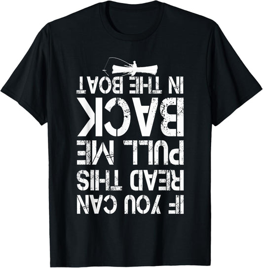 If You Can Read This Pull Me Back In The Boat funny fishing