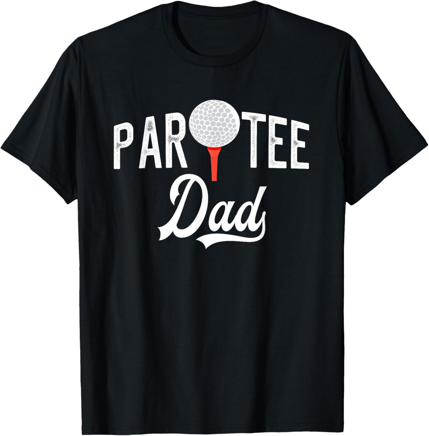 Par Tee Dad Funny Partee Golf Pun