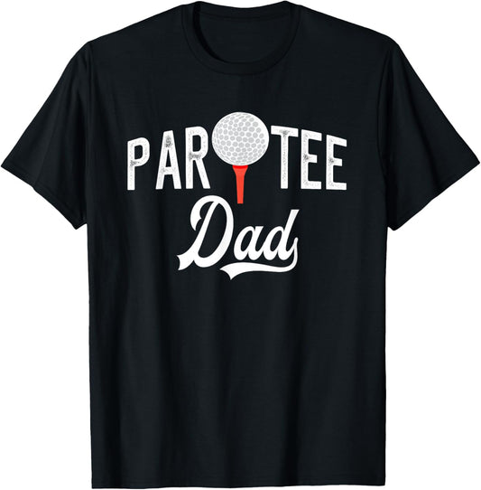 Par Tee Dad Funny Partee Golf Pun
