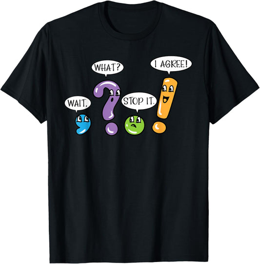 Grammar Punctuation Wait What Stop it I Agree Funny Teacher