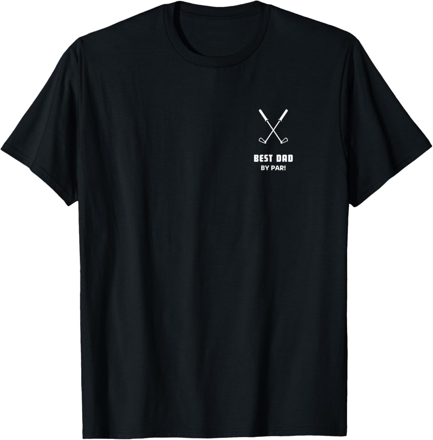 BEST DAD BY PAR , FATHER'S DAY FUNNY SIMPLE GOLFER HUSBAND