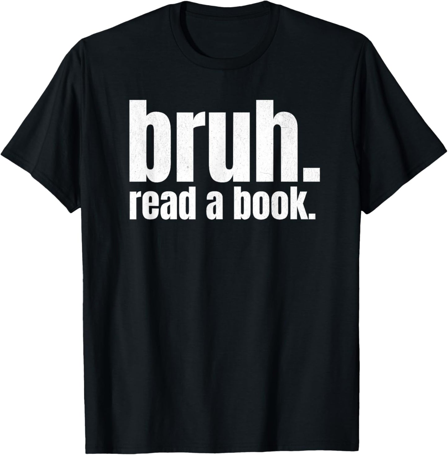 Read A Book Bruh   Funny English Teacher Reading Literature