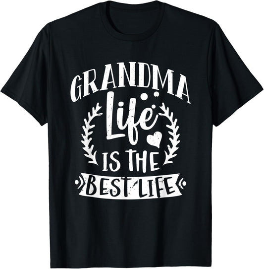 Grandma Life Is The Best Life Fun Grandmother Lover Heart
