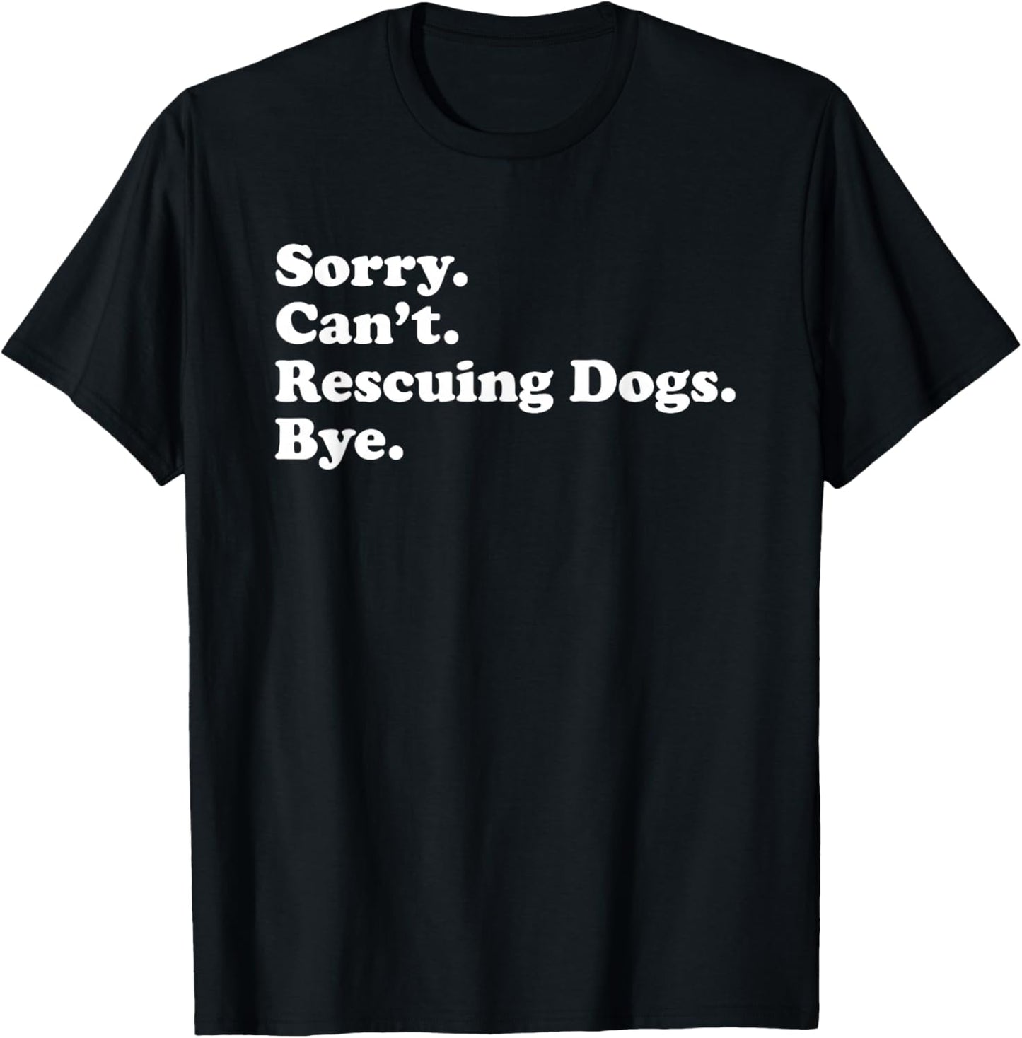 Funny Dog Rescue Gift for Men Women Boys or Girls