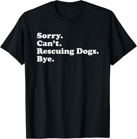 Funny Dog Rescue Gift for Men Women Boys or Girls