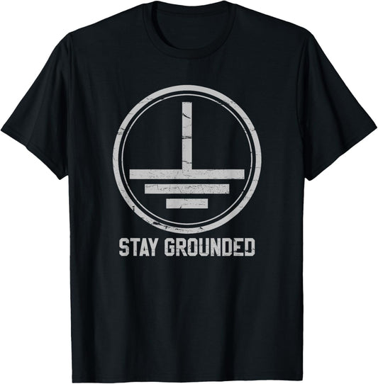 Electrician   Stay Grounded Funny Nerd Engineer Gift