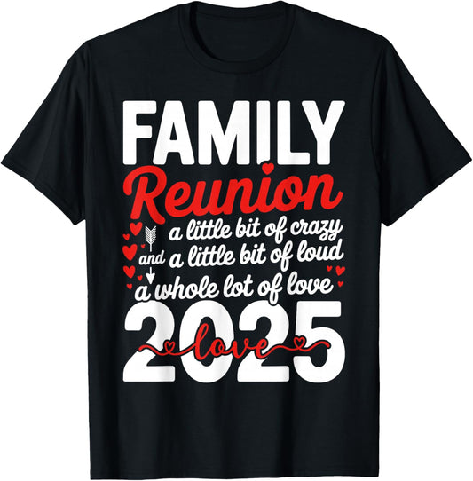 Cool Family Reunion 2025 A Little Bit of Crazy Loud And Love