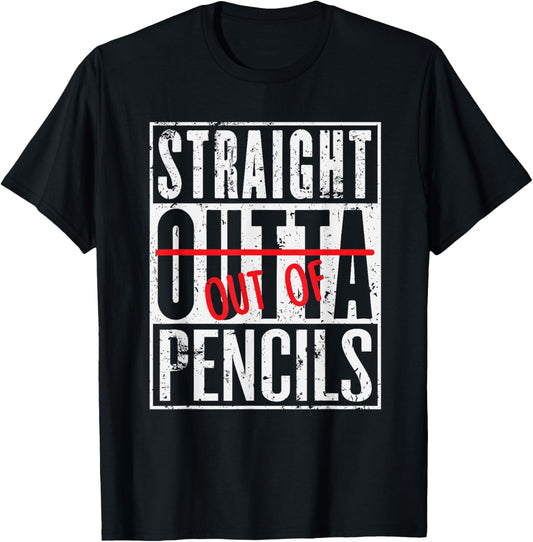 Straight Out Of Pencils Funny English School Teacher