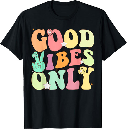 Funny Groovy Good Vibes Only Summer Vacation Positive Mind