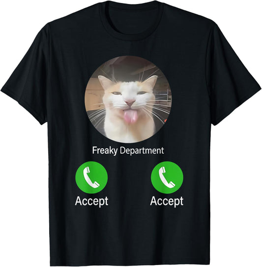 Freaky Department Funny Cat Meme Men Women