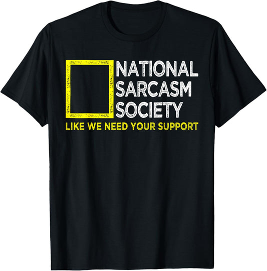 National Sarcasm Society Satirical Vintage Design Sarcasm
