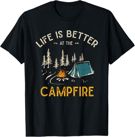Life Is Better At The Campfire Funny Camper Camp Camping