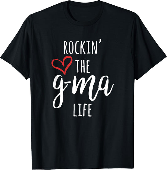 Funny Cool Gma Gift Rockin' The G Ma Life