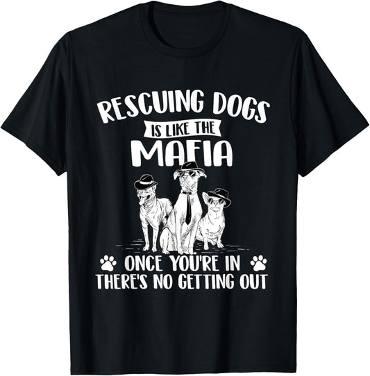 Rescuing Dogs Is Like The Mafia   Dog Rescue Dog Adoption