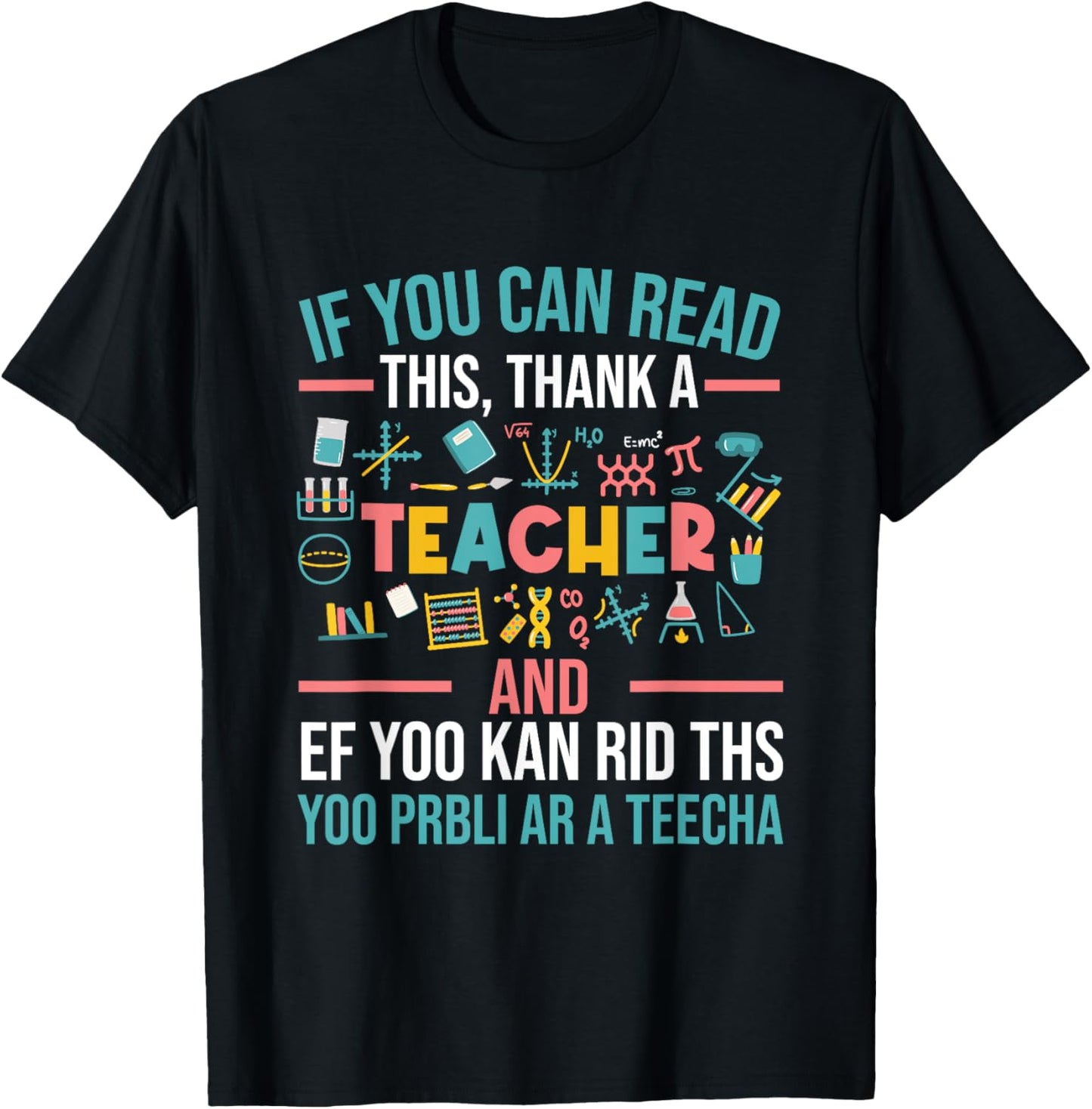 If You Can Read This Thank A Teacher   Funny Teacher