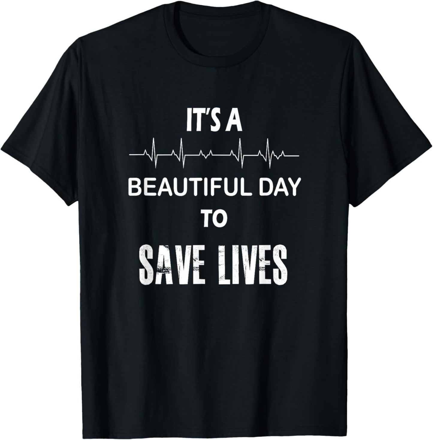 It's a beautiful day to save lives shirt | nurse Tshirt