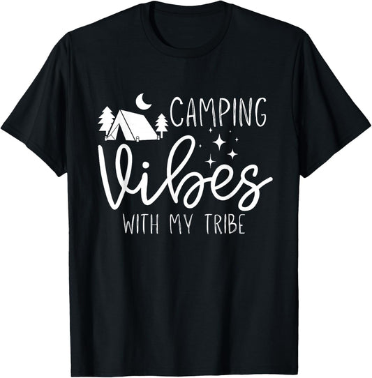 Camping Vibes With My Tribe Funny Girls Weekend Trip Party
