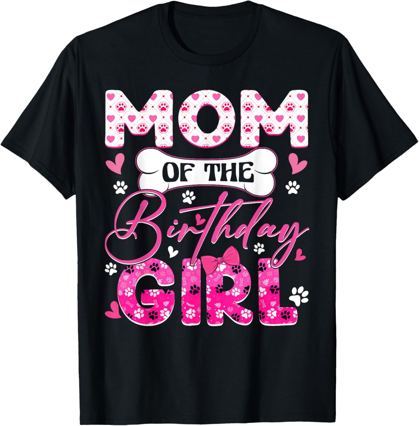Mom Of The Birthday Girl Dogs Paw Theme Family Party