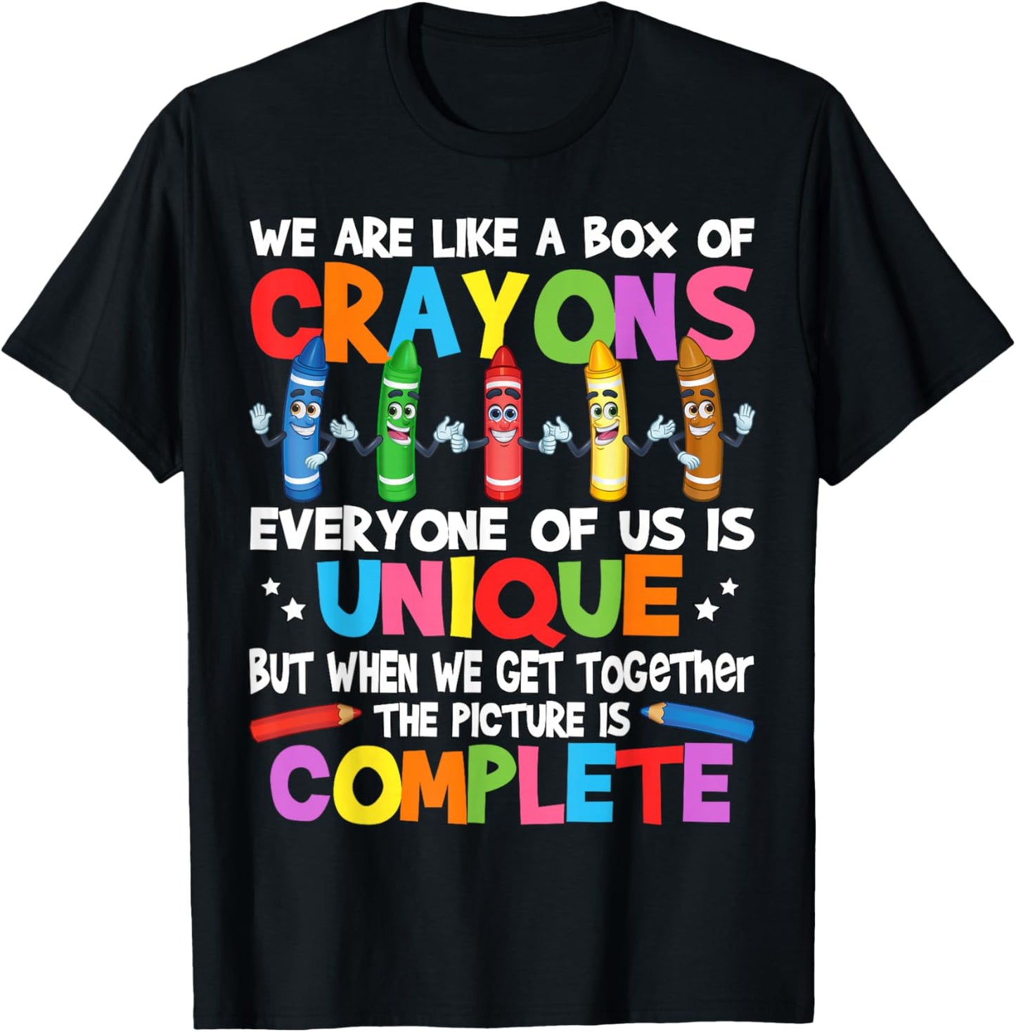 Funny Teacher We Are Like a Box of Crayons T Shirt for Men Women Kids
