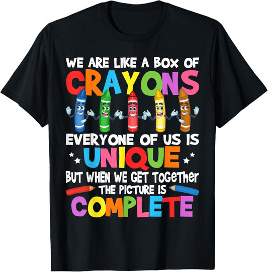 Funny Teacher We Are Like a Box of Crayons T Shirt for Men Women Kids