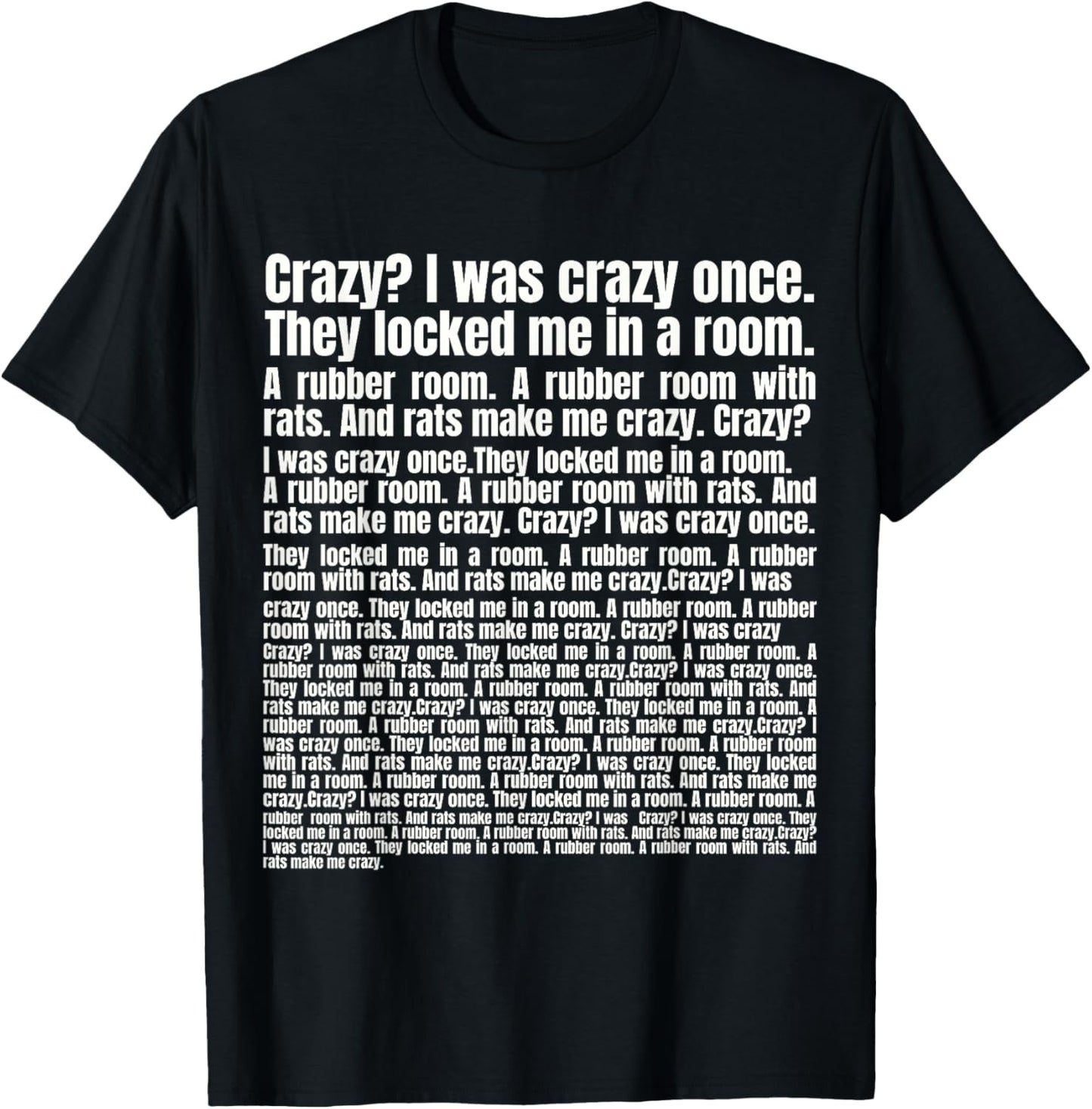 Crazy? I Was Crazy Once. Funny Meme