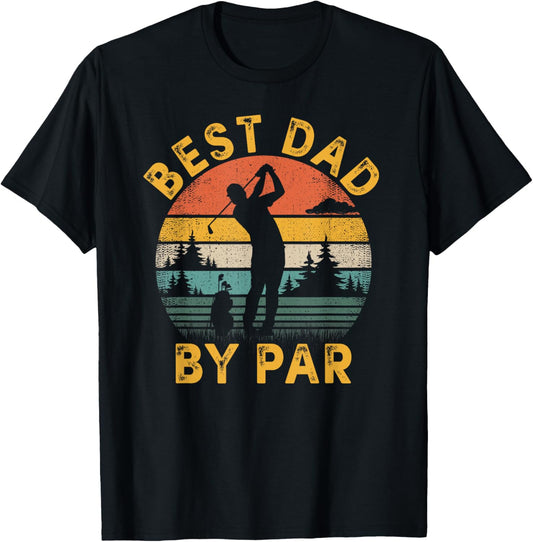 Best Dad By Par Golfing Father's Day Golf Lover