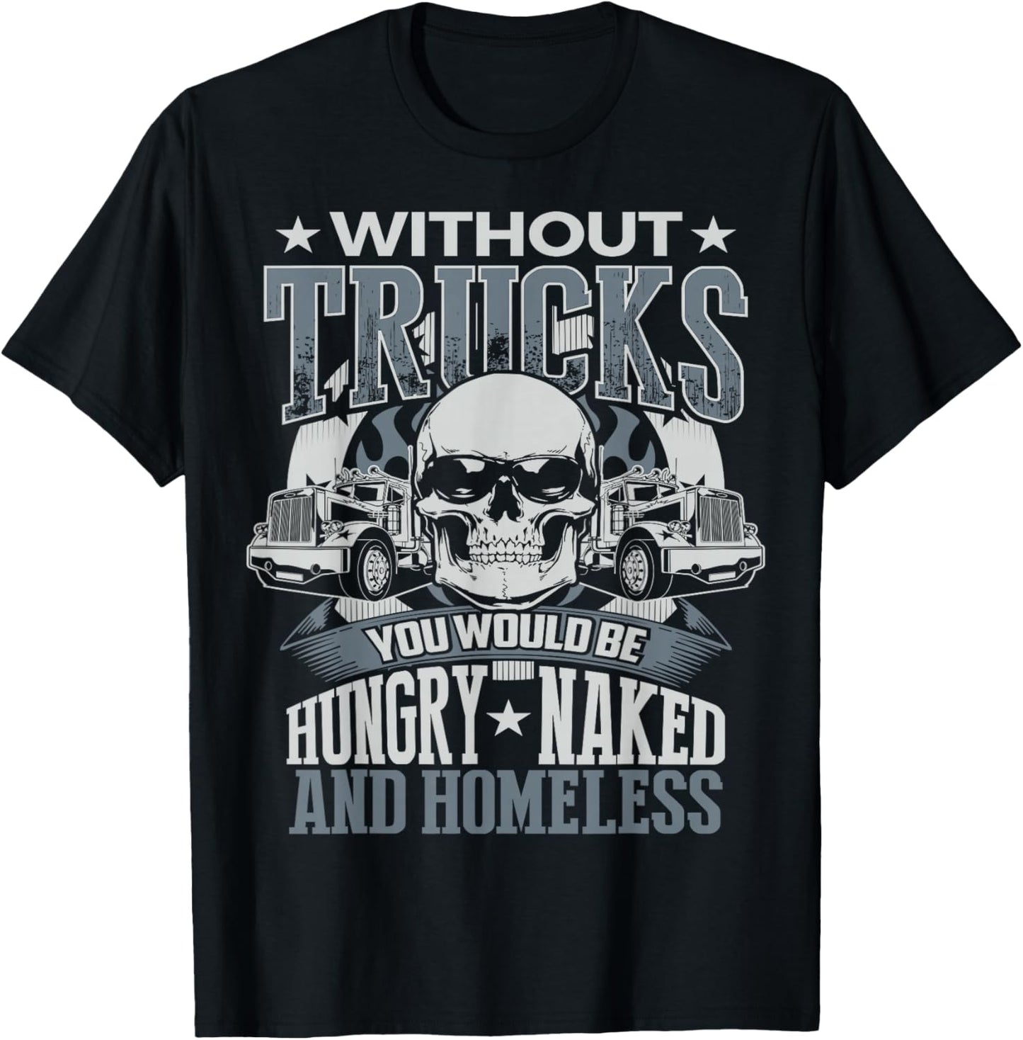 Novelty Truckers Truck Driver Funny T Shirt gift